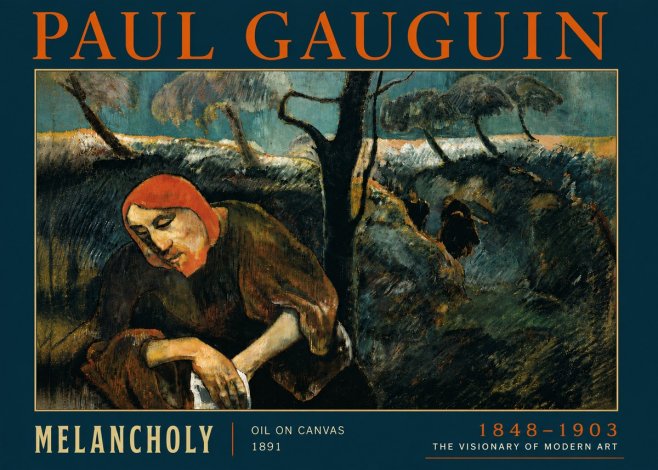 Paul Gauguin Melancholy No6 - Juliste