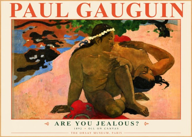 Paul Gauguin Are You Jealous? No3 - Juliste