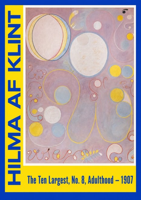 Hilma af Klint The Ten Largest, No. 8, Adulthood No2 - Juliste