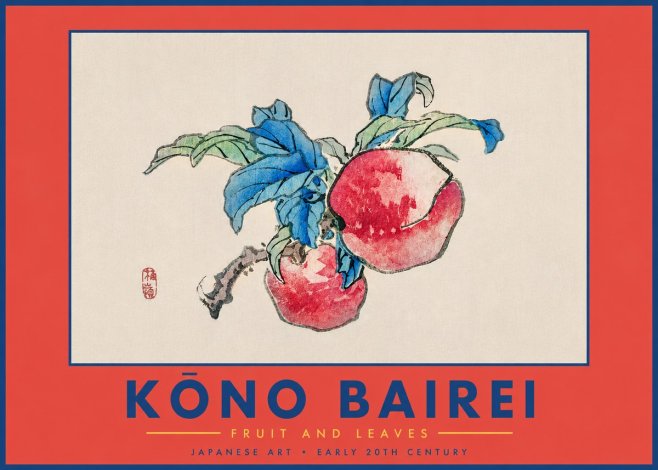 Kōno Bairei Fruit and Leaves No5 - Juliste