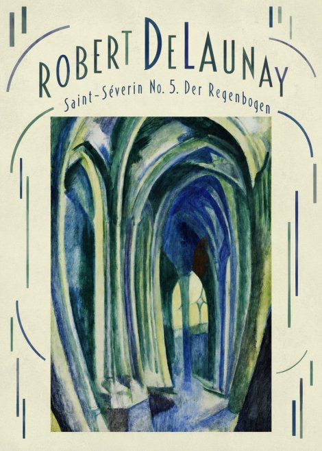 Robert Delaunay Saint-séverin No. 5. Der Regenbogen No4 - Juliste