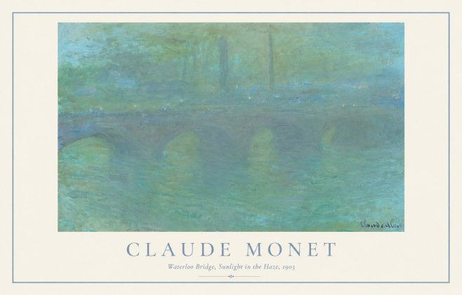 Monet Waterloo Bridge, Sunlight in the Haze, 1903 No1 - Juliste