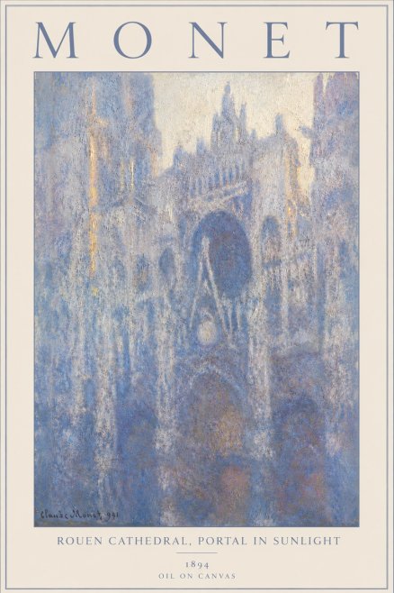 Monet Rouen Cathedral, Portal in Sunlight No6 - Juliste