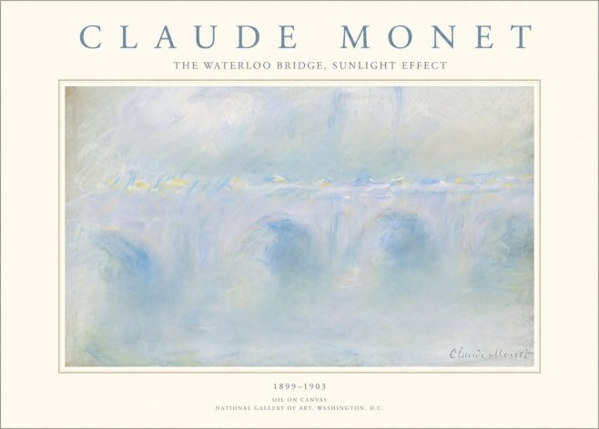 Monet The Waterloo Bridge, Sunlight Effect No1 - Juliste