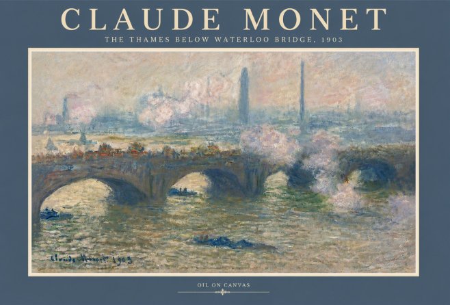 Monet The Thames Below Waterloo Bridge, 1903 No5 - Juliste