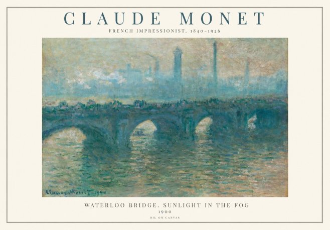 Monet Waterloo Bridge. Sunlight in the Fog No1 - Juliste