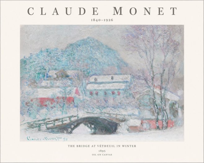 Monet The Bridge at Vétheuil in Winter No1 - Juliste