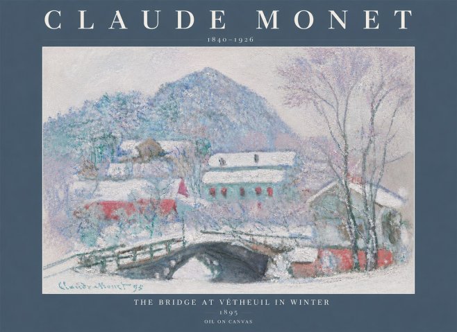 Monet The Bridge at Vétheuil in Winter No5 - Juliste