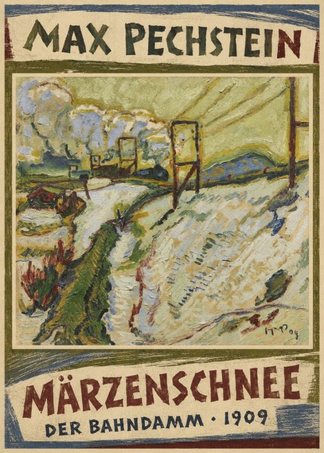 Max Pechstein Märzenschnee (Der Bahndamm) 1909 No4 - Juliste