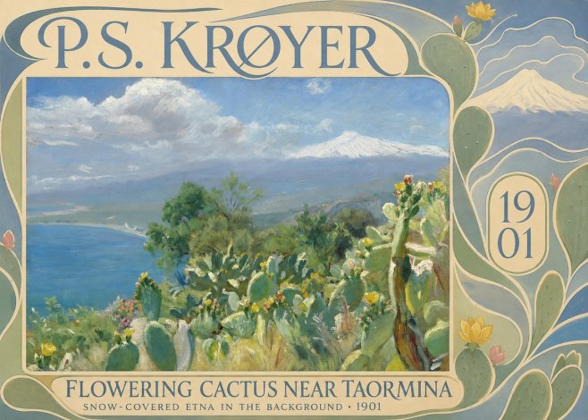 P.S. Krøyer Flowering Cactus Near Taormina Snow-covered Etna in the Background · 1901 No6 - Juliste