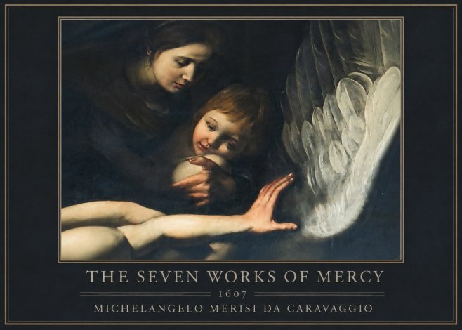 Michelangelo Merisi da Caravaggio The Seven Works of Mercy IV No1 - Juliste