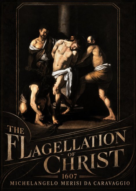 Michelangelo Merisi da Caravaggio The Flagellation of Christ No3 - Juliste