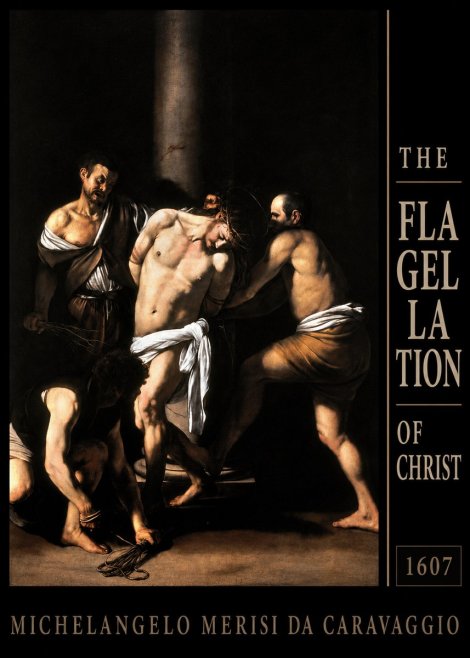 Michelangelo Merisi da Caravaggio The Flagellation of Christ No6 - Juliste