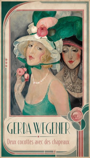 Gerda Wegener Deux Cocottes Avec Des Chapeaux No1 - Juliste