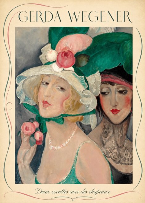Gerda Wegener Deux Cocottes Avec Des Chapeaux No3 - Juliste