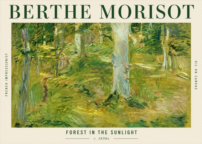 Berthe Morisot Forest in the Sunlight No3 - Juliste