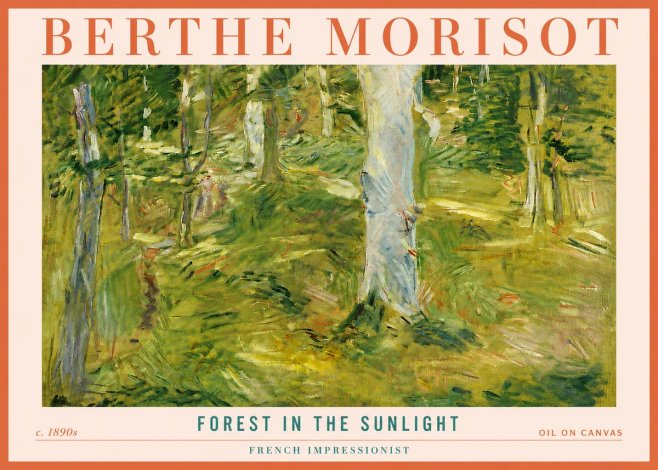 Berthe Morisot Forest in the Sunlight No4 - Juliste
