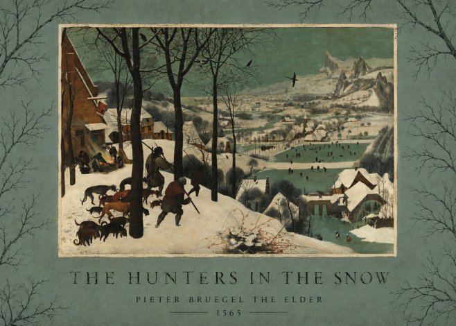 Pieter Bruegel The Hunters in the Snow I No3 - Juliste