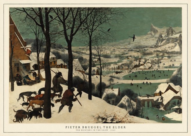 Pieter Bruegel The Hunters in the Snow I No5 - Juliste