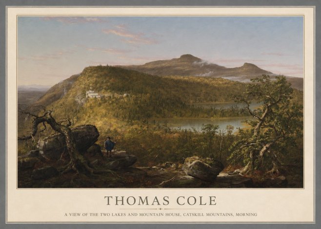 Thomas Cole A View of the Two Lakes and Mountain House, Catskill Mountains, Morning No1 - Juliste