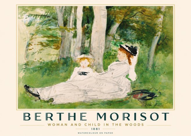 Berthe Morisot Woman and Child in the Woods No6 - Juliste