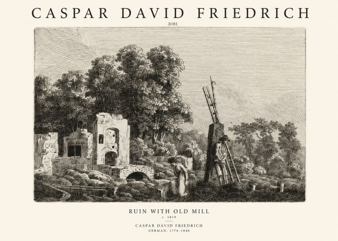 Caspar David Friedrich Ruin with Old Mill No1 - Juliste
