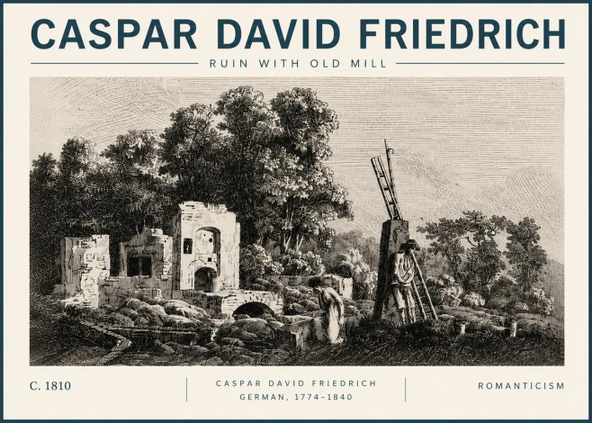 Caspar David Friedrich Ruin with Old Mill No3 - Juliste