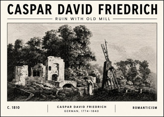 Caspar David Friedrich Ruin with Old Mill No5 - Juliste