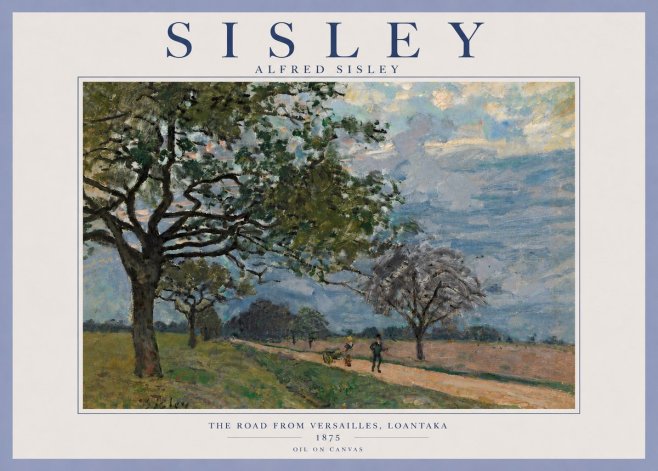 Sisley The Road from Versailles, Loantaka No5 - Juliste