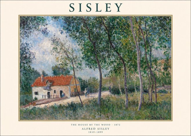Sisley The House by the Wood No1 - Juliste