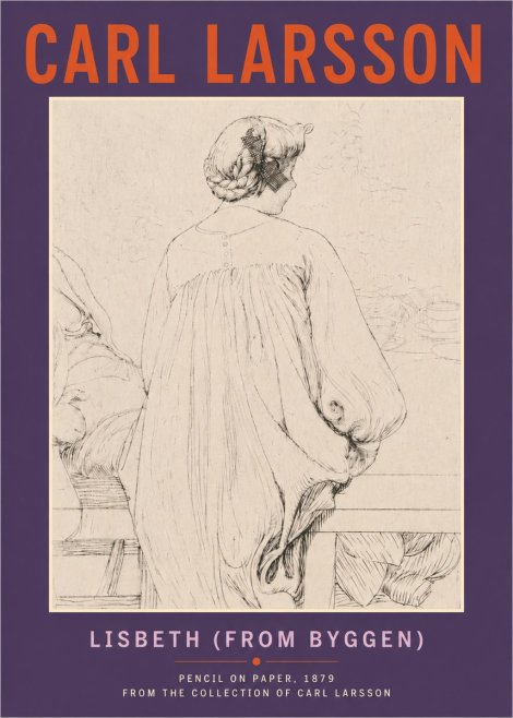 Carl Larsson Lisbeth (from Byggen) No4 - Juliste