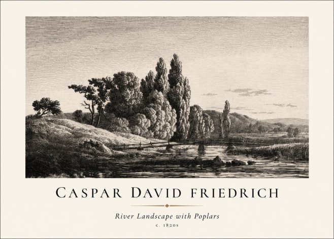 Caspar David Friedrich River Landscape with Poplars No1 - Juliste