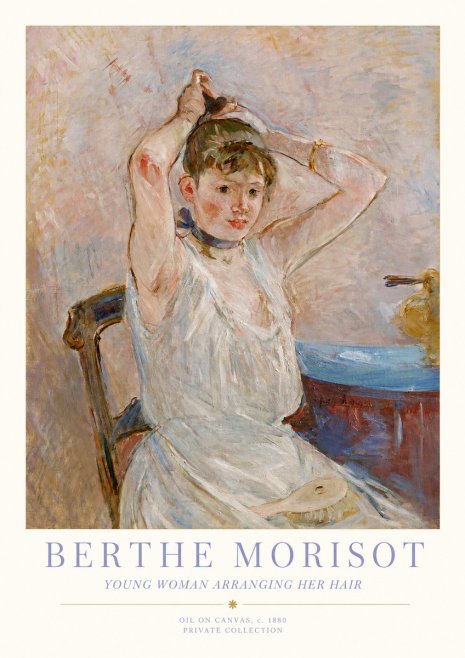 Berthe Morisot Young Woman Arranging Her Hair No1 - Juliste