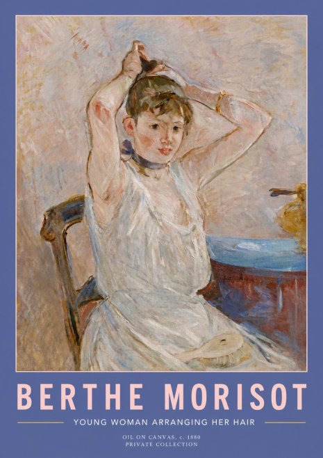 Berthe Morisot Young Woman Arranging Her Hair No2 - Juliste