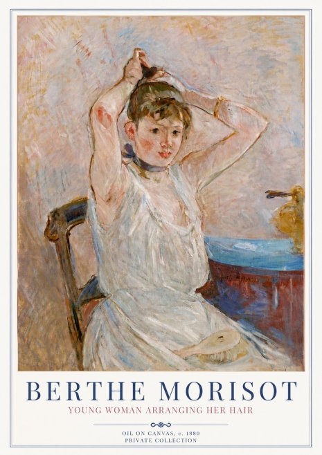 Berthe Morisot Young Woman Arranging Her Hair No3 - Juliste