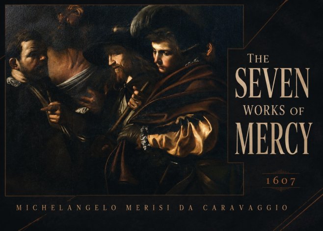 Michelangelo Merisi da Caravaggio The Seven Works of Mercy VI No4 - Juliste