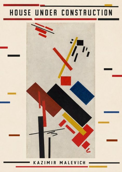 Kazimir Malevich House Under Construction No5 - Juliste