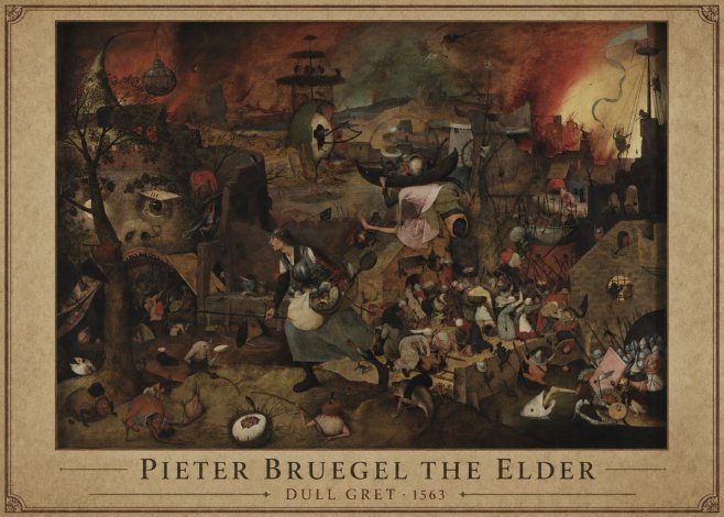 Pieter Bruegel Dull Gret III No1 - Juliste
