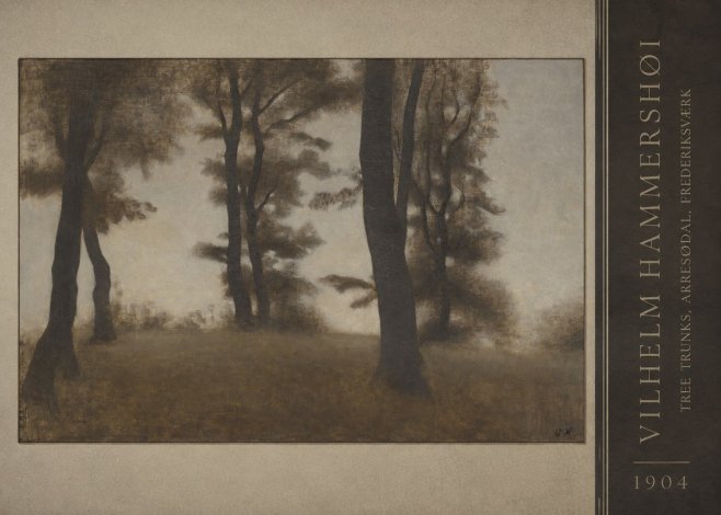 Vilhelm Hammershøi Tree Trunks, Arresødal, Frederiksværk No3 - Juliste