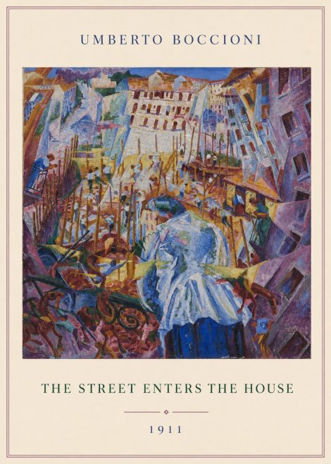 Umberto Boccioni The Street Enters the House No3 - Juliste