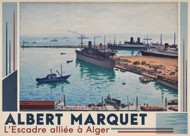 Albert Marquet L'escadre Alliée À Alger No2 - Juliste