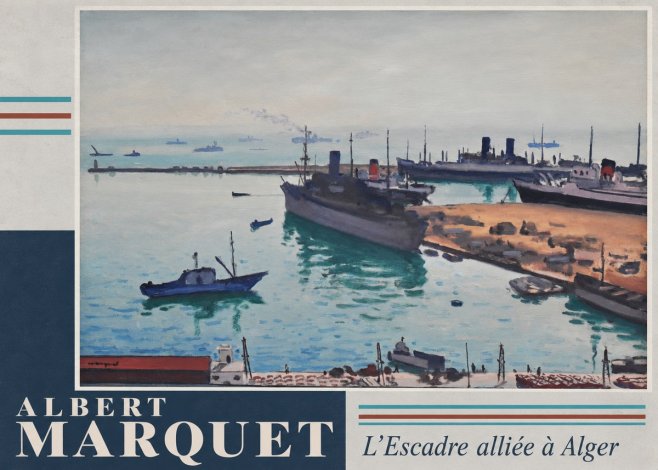 Albert Marquet L'escadre Alliée À Alger No5 - Juliste