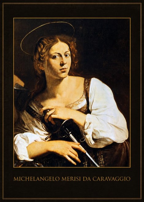 Michelangelo Merisi da Caravaggio Saint Catherine of Alexandria III No1 - Juliste