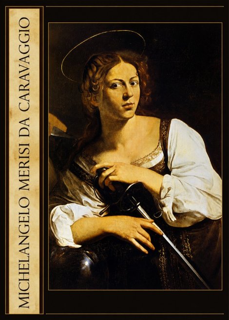 Michelangelo Merisi da Caravaggio Saint Catherine of Alexandria III No3 - Juliste