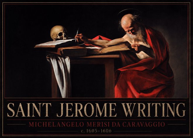 Michelangelo Merisi da Caravaggio Saint Jerome Writing IV No3 - Juliste
