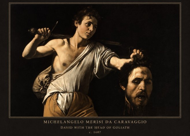 Michelangelo Merisi da Caravaggio David with the Head of Goliath V No6 - Juliste