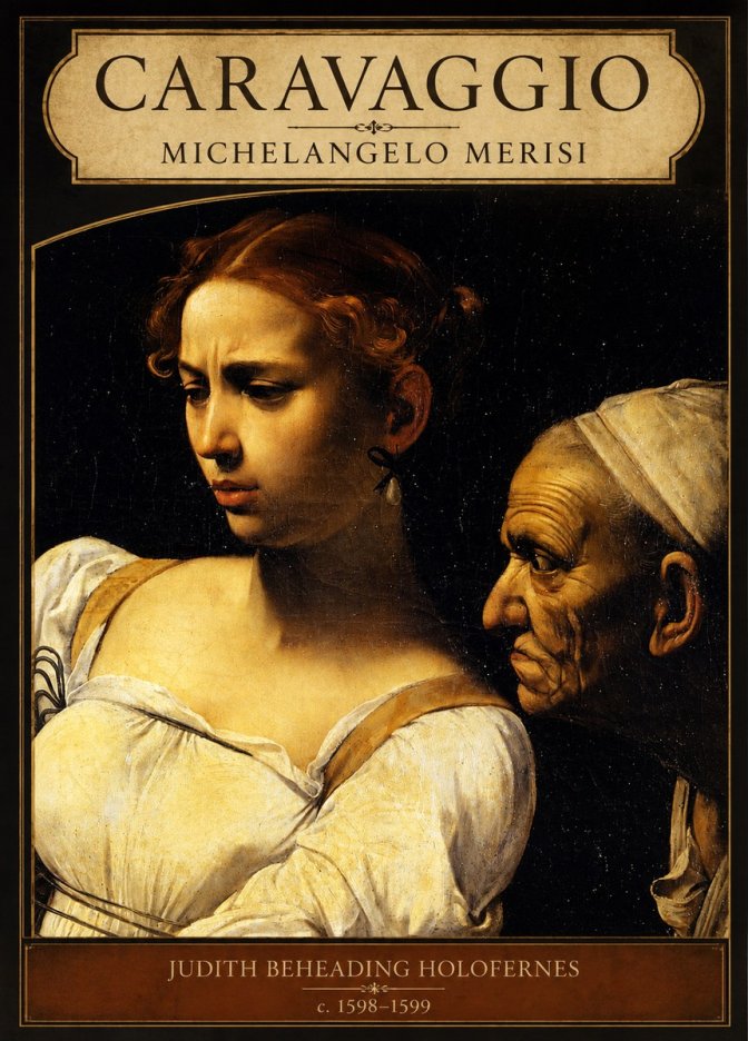 Michelangelo Merisi da Caravaggio Judith Beheading Holofernes I No6 - Juliste