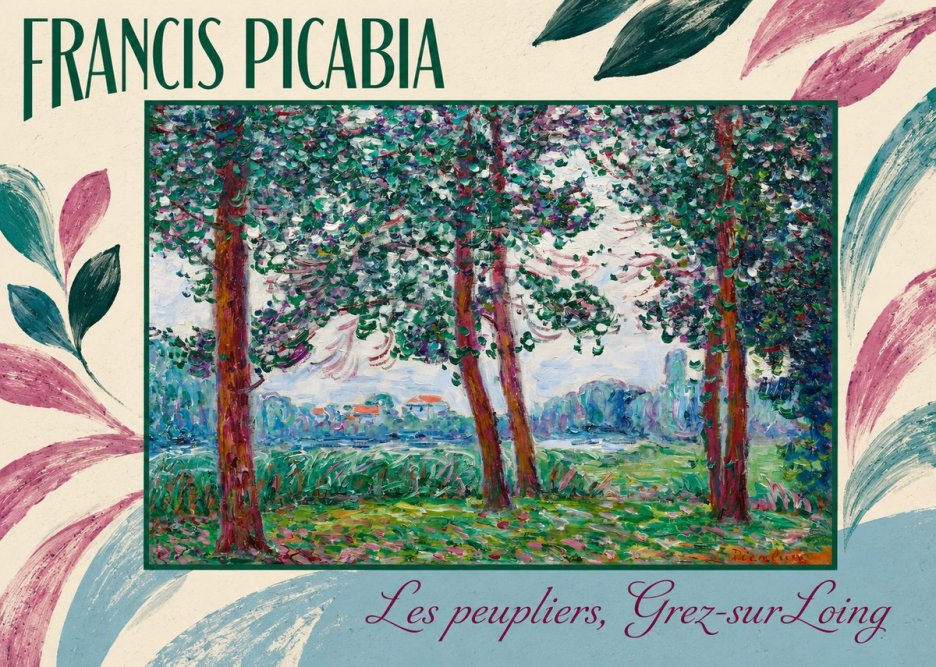 Francis Picabia Les Peupliers, Grez-sur-loing No5 - Juliste