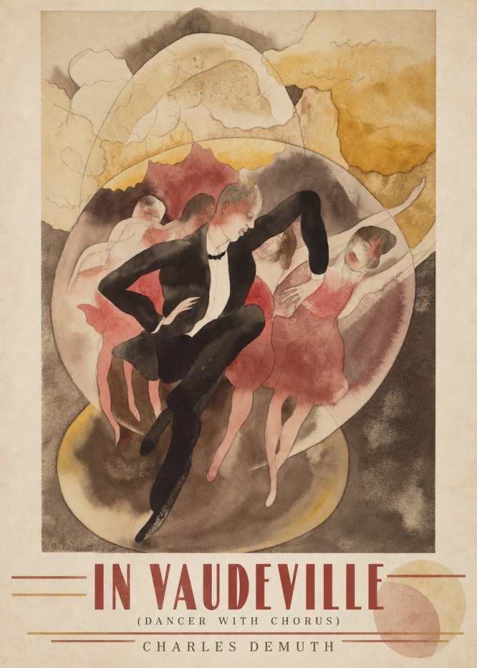 Charles Demuth In Vaudeville (Dancer with Chorus) No3 - Juliste