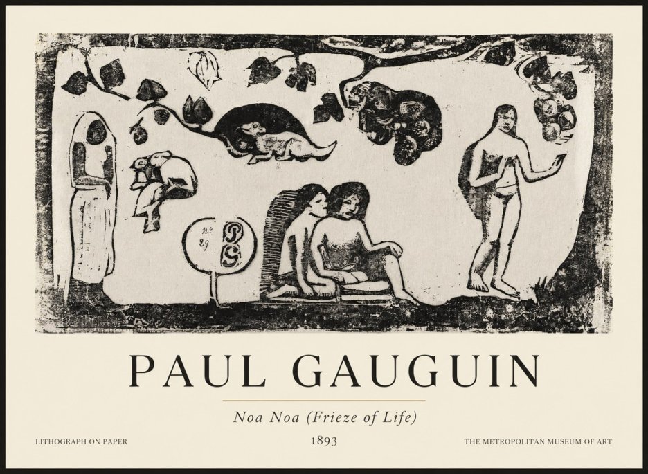 Paul Gauguin Noa Noa (Frieze of Life) No1 - Juliste